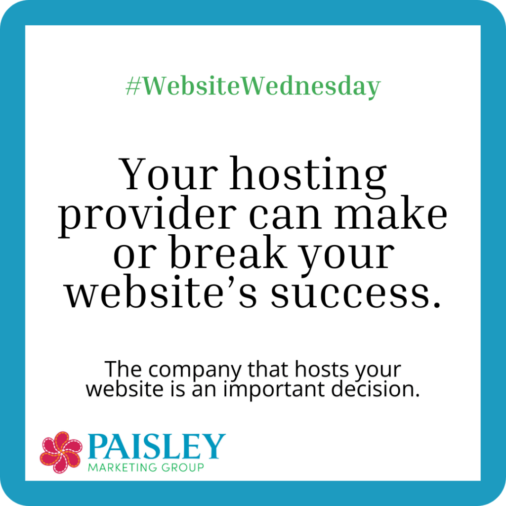 your hosting provider can make or break your website's success